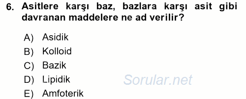 Hücre Kimyası 2015 - 2016 Tek Ders Sınavı 6.Soru