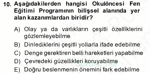 Okulöncesinde Fen Eğitimi 2013 - 2014 Dönem Sonu Sınavı 10.Soru