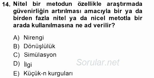 Uluslararası İlişkilerde Araştırma Yöntemleri 2014 - 2015 Tek Ders Sınavı 14.Soru