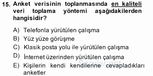 Uluslararası İlişkilerde Araştırma Yöntemleri 2014 - 2015 Tek Ders Sınavı 15.Soru