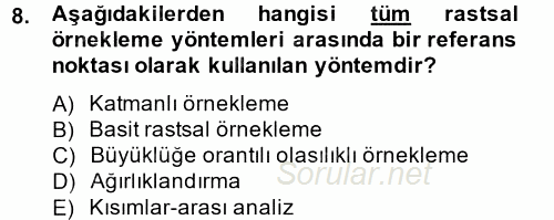 Uluslararası İlişkilerde Araştırma Yöntemleri 2014 - 2015 Tek Ders Sınavı 8.Soru