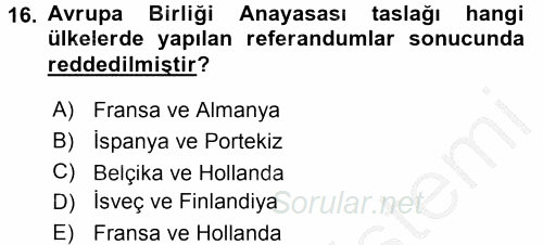 Avrupa Birliği ve Türkiye İlişkileri 2016 - 2017 3 Ders Sınavı 16.Soru