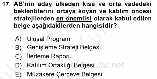 Avrupa Birliği ve Türkiye İlişkileri 2016 - 2017 3 Ders Sınavı 17.Soru