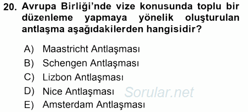 Avrupa Birliği ve Türkiye İlişkileri 2016 - 2017 3 Ders Sınavı 20.Soru