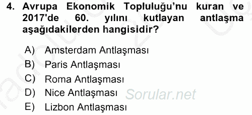 Avrupa Birliği ve Türkiye İlişkileri 2016 - 2017 3 Ders Sınavı 4.Soru
