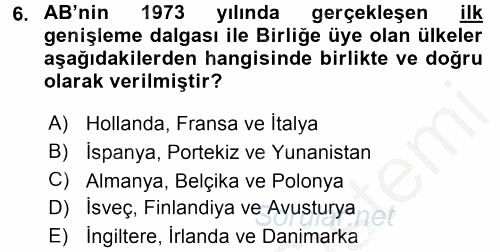 Avrupa Birliği ve Türkiye İlişkileri 2016 - 2017 3 Ders Sınavı 6.Soru