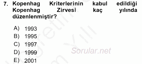 Avrupa Birliği ve Türkiye İlişkileri 2016 - 2017 3 Ders Sınavı 7.Soru