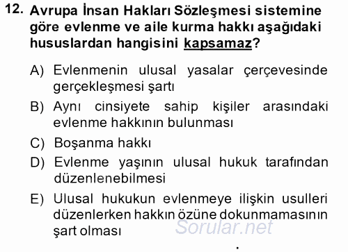 İnsan Hakları Ve Kamu Özgürlükleri 2014 - 2015 Dönem Sonu Sınavı 12.Soru