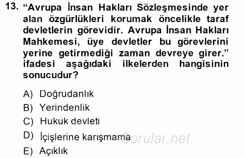 İnsan Hakları Ve Kamu Özgürlükleri 2014 - 2015 Dönem Sonu Sınavı 13.Soru