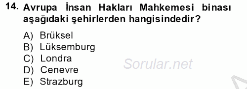 İnsan Hakları Ve Kamu Özgürlükleri 2014 - 2015 Dönem Sonu Sınavı 14.Soru