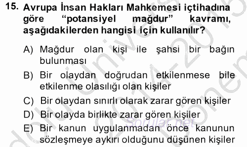 İnsan Hakları Ve Kamu Özgürlükleri 2014 - 2015 Dönem Sonu Sınavı 15.Soru