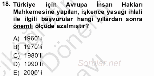 İnsan Hakları Ve Kamu Özgürlükleri 2014 - 2015 Dönem Sonu Sınavı 18.Soru