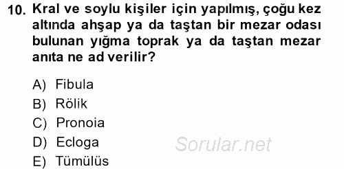 Uygarlık Tarihi 1 2014 - 2015 Tek Ders Sınavı 10.Soru