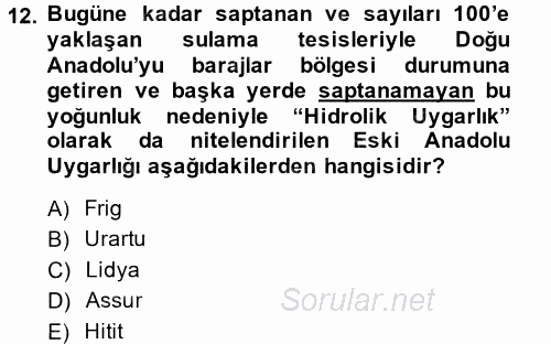 Uygarlık Tarihi 1 2014 - 2015 Tek Ders Sınavı 12.Soru