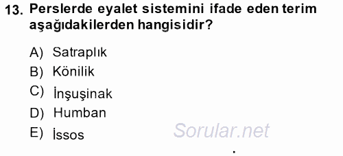 Uygarlık Tarihi 1 2014 - 2015 Tek Ders Sınavı 13.Soru