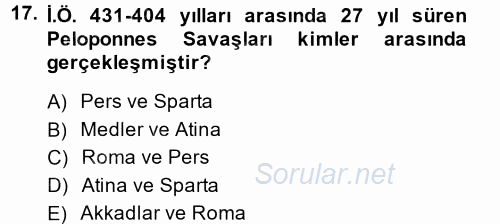 Uygarlık Tarihi 1 2014 - 2015 Tek Ders Sınavı 17.Soru