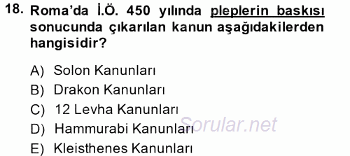Uygarlık Tarihi 1 2014 - 2015 Tek Ders Sınavı 18.Soru
