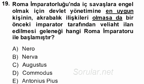 Uygarlık Tarihi 1 2014 - 2015 Tek Ders Sınavı 19.Soru