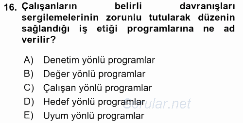 İş Etiği 2016 - 2017 Dönem Sonu Sınavı 16.Soru
