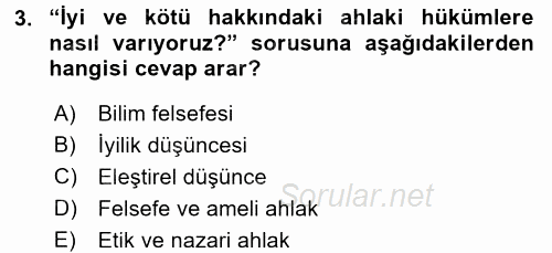 İş Etiği 2016 - 2017 Dönem Sonu Sınavı 3.Soru