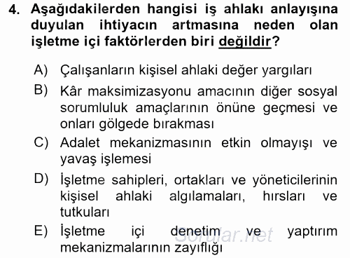 İş Etiği 2016 - 2017 Dönem Sonu Sınavı 4.Soru