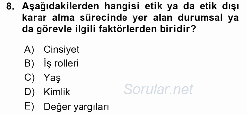 İş Etiği 2016 - 2017 Dönem Sonu Sınavı 8.Soru