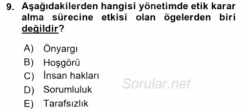 İş Etiği 2016 - 2017 Dönem Sonu Sınavı 9.Soru