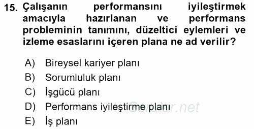 Performans Yönetimi 2016 - 2017 3 Ders Sınavı 15.Soru