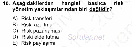 Lojistik Yönetimi 2012 - 2013 Dönem Sonu Sınavı 10.Soru