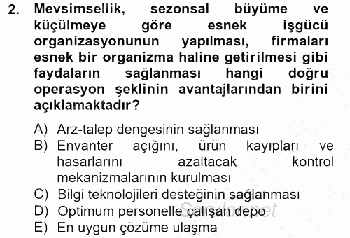 Lojistik Yönetimi 2012 - 2013 Dönem Sonu Sınavı 2.Soru