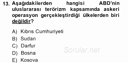 Diş Politika Analizi 2014 - 2015 Dönem Sonu Sınavı 13.Soru