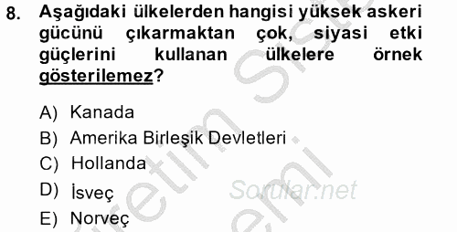 Diş Politika Analizi 2014 - 2015 Dönem Sonu Sınavı 8.Soru