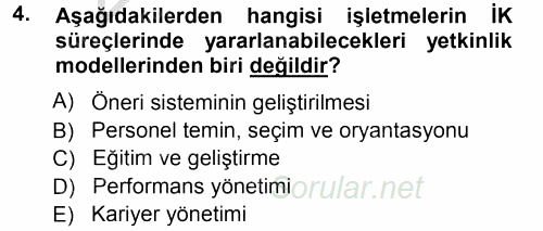 Performans ve Kariyer Yönetimi 2012 - 2013 Ara Sınavı 4.Soru