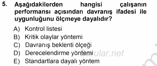 Performans ve Kariyer Yönetimi 2012 - 2013 Ara Sınavı 5.Soru