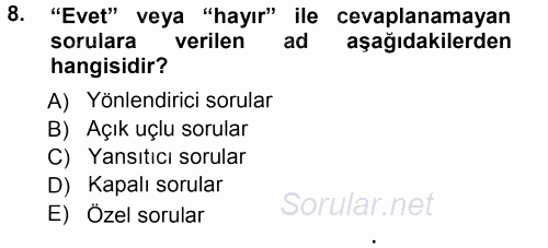 Performans ve Kariyer Yönetimi 2012 - 2013 Ara Sınavı 8.Soru