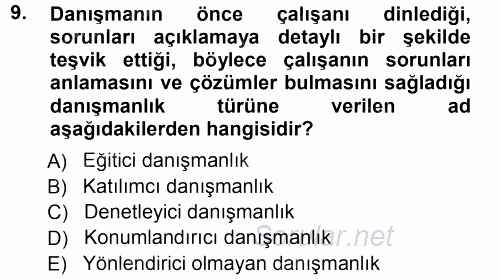 Performans ve Kariyer Yönetimi 2012 - 2013 Ara Sınavı 9.Soru