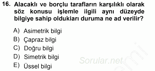 Bankalarda Kredi Yönetimi 2014 - 2015 Ara Sınavı 16.Soru