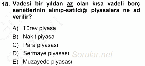 Bankalarda Kredi Yönetimi 2014 - 2015 Ara Sınavı 18.Soru