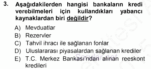 Bankalarda Kredi Yönetimi 2014 - 2015 Ara Sınavı 3.Soru