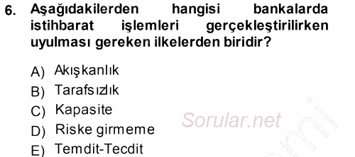 Bankalarda Kredi Yönetimi 2014 - 2015 Ara Sınavı 6.Soru
