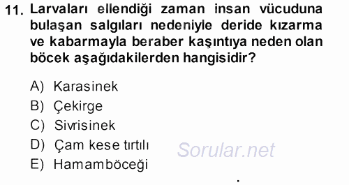 Entomoloji 2013 - 2014 Dönem Sonu Sınavı 11.Soru