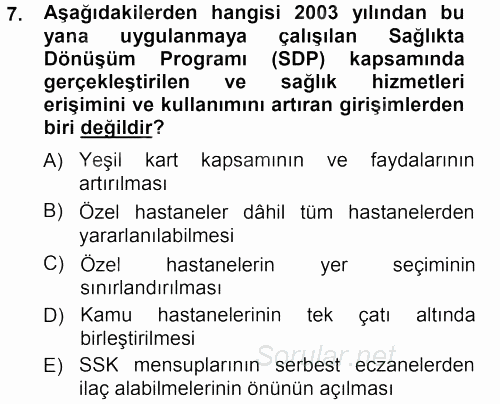 Sağlık Sigortacılığı 2012 - 2013 Ara Sınavı 7.Soru