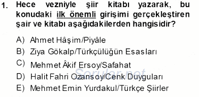 Cumhuriyet Dönemi Türk Şiiri 2013 - 2014 Tek Ders Sınavı 1.Soru