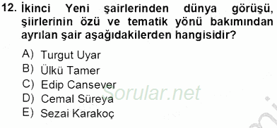 Cumhuriyet Dönemi Türk Şiiri 2013 - 2014 Tek Ders Sınavı 12.Soru