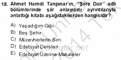 Cumhuriyet Dönemi Türk Şiiri 2013 - 2014 Tek Ders Sınavı 18.Soru