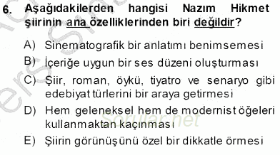 Cumhuriyet Dönemi Türk Şiiri 2013 - 2014 Tek Ders Sınavı 6.Soru