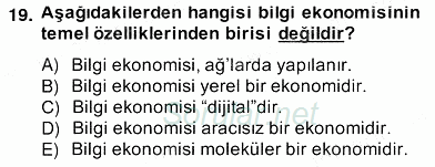Bilgi Ekonomisi 2012 - 2013 Ara Sınavı 19.Soru Bilgi Ekonomisi 2012 - 2013 Ara Sınavı 19.Soru