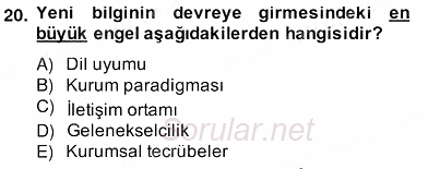 Bilgi Ekonomisi 2012 - 2013 Ara Sınavı 20.Soru Bilgi Ekonomisi 2012 - 2013 Ara Sınavı 20.Soru