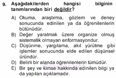 Bilgi Ekonomisi 2012 - 2013 Ara Sınavı 9.Soru Bilgi Ekonomisi 2012 - 2013 Ara Sınavı 9.Soru