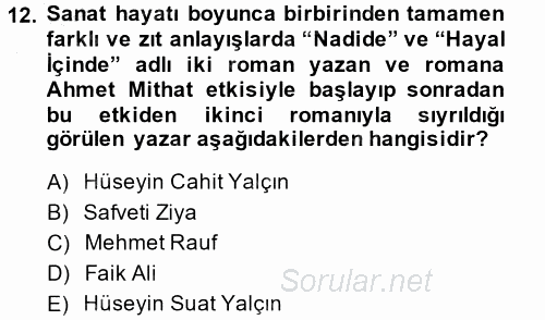 II. Abdülhamit Dönemi Türk Edebiyatı 2014 - 2015 Ara Sınavı 12.Soru